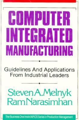 Computer Integrated Manufacturing: Guidelines a... 1556235380 Book Cover