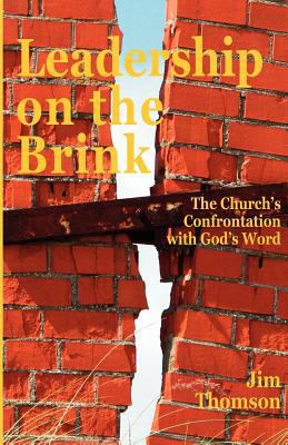 Leadership on the Brink: The Church's Confronta... 1466294639 Book Cover