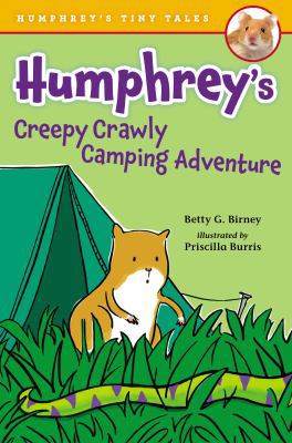 Humphrey's Creepy-Crawly Camping Adventure 0399172270 Book Cover