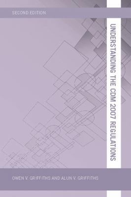 Understanding the CDM 2007 Regulations 113841445X Book Cover