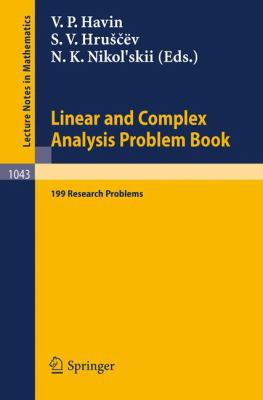 Linear Und Complex Analysis Problem Book: 199 R... 3540128697 Book Cover
