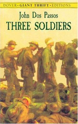 Three Soldiers (Dover Thrift Editions) 0486434672 Book Cover