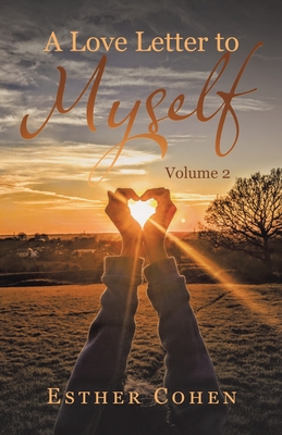 A Love Letter to Myself: Volume 2 B0C91V69KS Book Cover