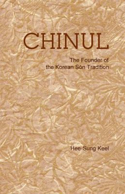Chinul: The Founder of the Korean Son Tradition 0895811553 Book Cover