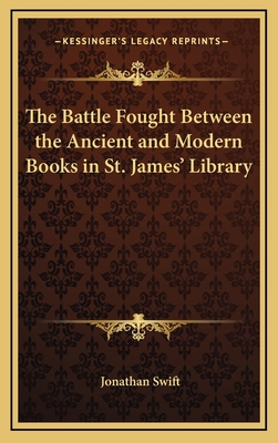 The Battle Fought Between the Ancient and Moder... 1168654858 Book Cover