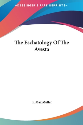 The Eschatology Of The Avesta 1161563911 Book Cover