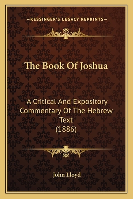 The Book Of Joshua: A Critical And Expository C... 1164071564 Book Cover