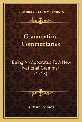 Grammatical Commentaries: Being An Apparatus To... 116606199X Book Cover