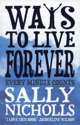 Ways to Live Forever 1407130501 Book Cover
