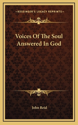 Voices of the Soul Answered in God 1163462454 Book Cover