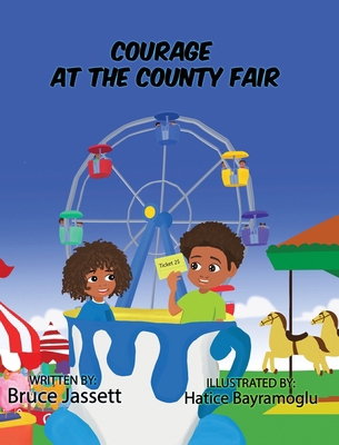 Courage at the County Fair B0DP2DCXW7 Book Cover