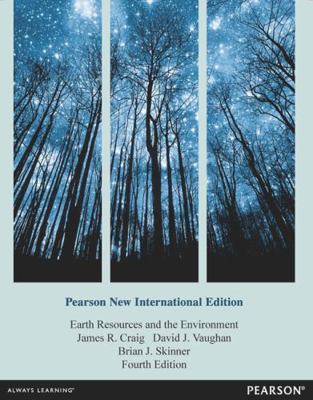 Earth Resources and the Environment: Pearson Ne... 1292040998 Book Cover