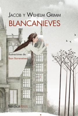 Blancanieves = Snow White [Spanish] 8415564104 Book Cover