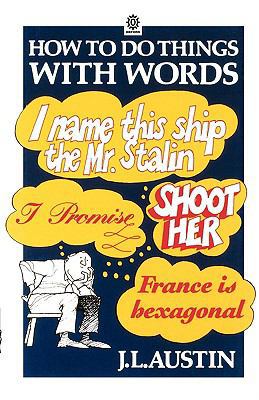 How to Do Things with Words The William James L... 019281205X Book Cover