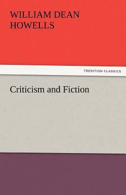 Criticism and Fiction 3842452047 Book Cover