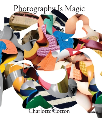 Photography Is Magic 159711331X Book Cover