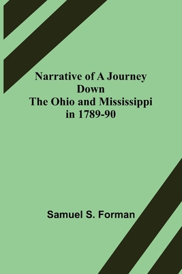 Narrative of a Journey Down the Ohio and Missis... 9356706069 Book Cover