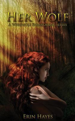 Her Wolf: Includes Embracing Her Wolf and Rocki... 1499676654 Book Cover