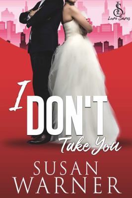 Paperback I Don't Take You : Love Saves - Book 4 Book
