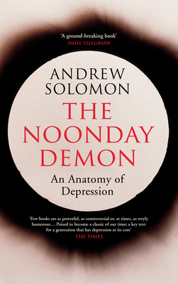 The Noonday Demon 1784702676 Book Cover