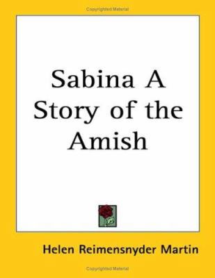 Sabina A Story of the Amish 1417928409 Book Cover