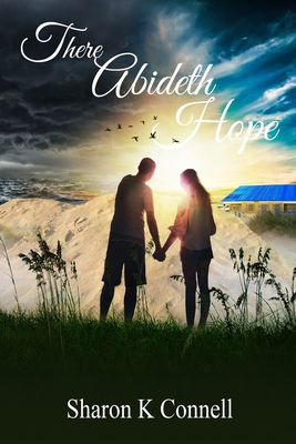 There Abideth Hope 173292371X Book Cover