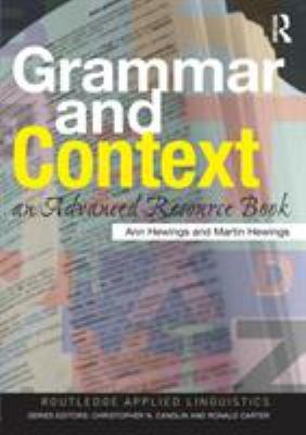 Grammar and Context: An Advanced Resource Book B01AWLIWW4 Book Cover