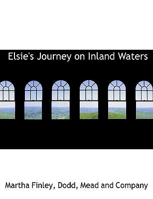 Elsie's Journey on Inland Waters 1140072471 Book Cover