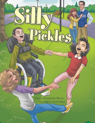Silly Pickles 1664279520 Book Cover