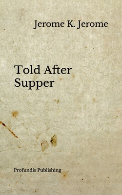 Told After Supper B088VRGWVC Book Cover