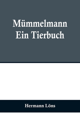 Mümmelmann: Ein Tierbuch [German] 9356709718 Book Cover