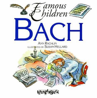 Bach (Famous Children Series) 0812049918 Book Cover