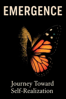 Emergence Journey Toward Self-Realization: Jour... B0GWLY1ZR4 Book Cover
