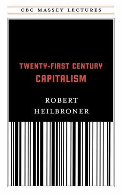 Twenty-First Century Capitalism 0887845347 Book Cover