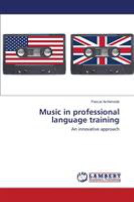 Music in professional language training 3659697850 Book Cover