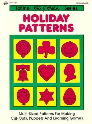 Totline Holiday Patterns (Mix & Match Series) 0911019456 Book Cover