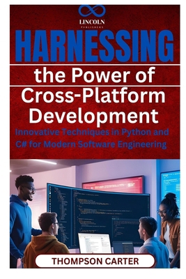 Harnessing the Power of Cross-Platform Developm... B0F26742G7 Book Cover