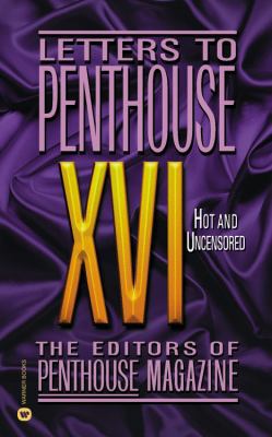 Letters to Penthouse XVI: Hot and Uncensored B001UPC6OM Book Cover