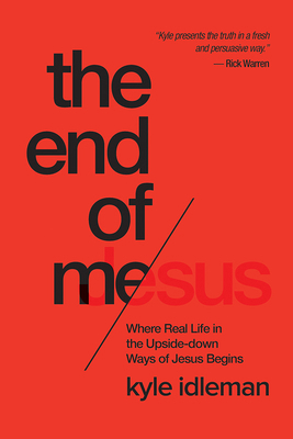 The End of Me: Where Real Life in the Upside-Do... 1434707075 Book Cover