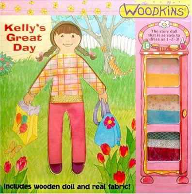 Woodkins?: Kelly's Great Day 1593540485 Book Cover