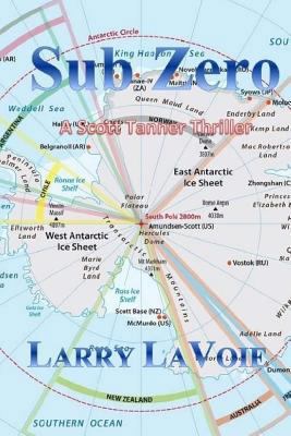 Sub Zero: A Scott Tanner novel 1973861445 Book Cover
