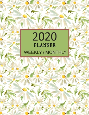 2020 Planner Weekly and Monthly: Meadow Daisy T... 1698432593 Book Cover