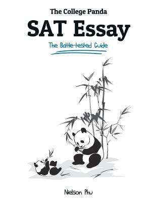 The College Panda's SAT Essay: The Battle-teste... 0989496465 Book Cover