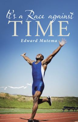It's a Race against Time 1512778605 Book Cover