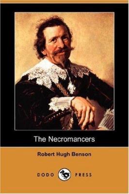 The Necromancers (Dodo Press) 1406548448 Book Cover