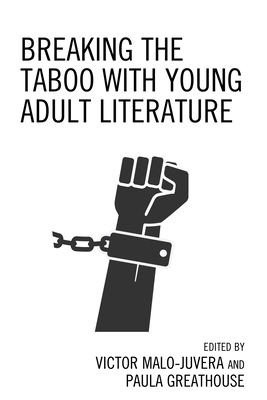 Breaking the Taboo with Young Adult Literature 1475851316 Book Cover