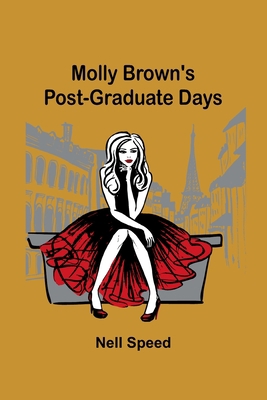 Molly Brown's Post-Graduate Days 9357916180 Book Cover