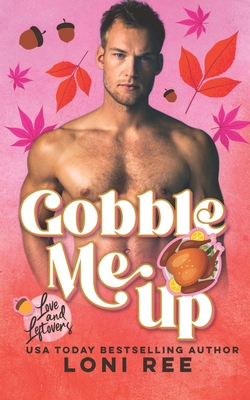 Gobble Me Up B0FYGRY6SD Book Cover