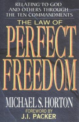 The Law of Perfect Freedom 0802463746 Book Cover