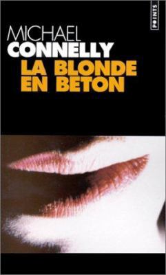 La Blonde En Beton [French] 2020321025 Book Cover